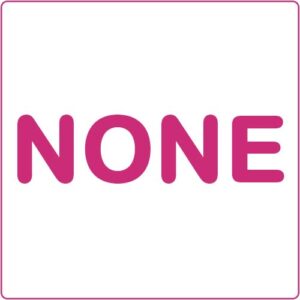 NONE